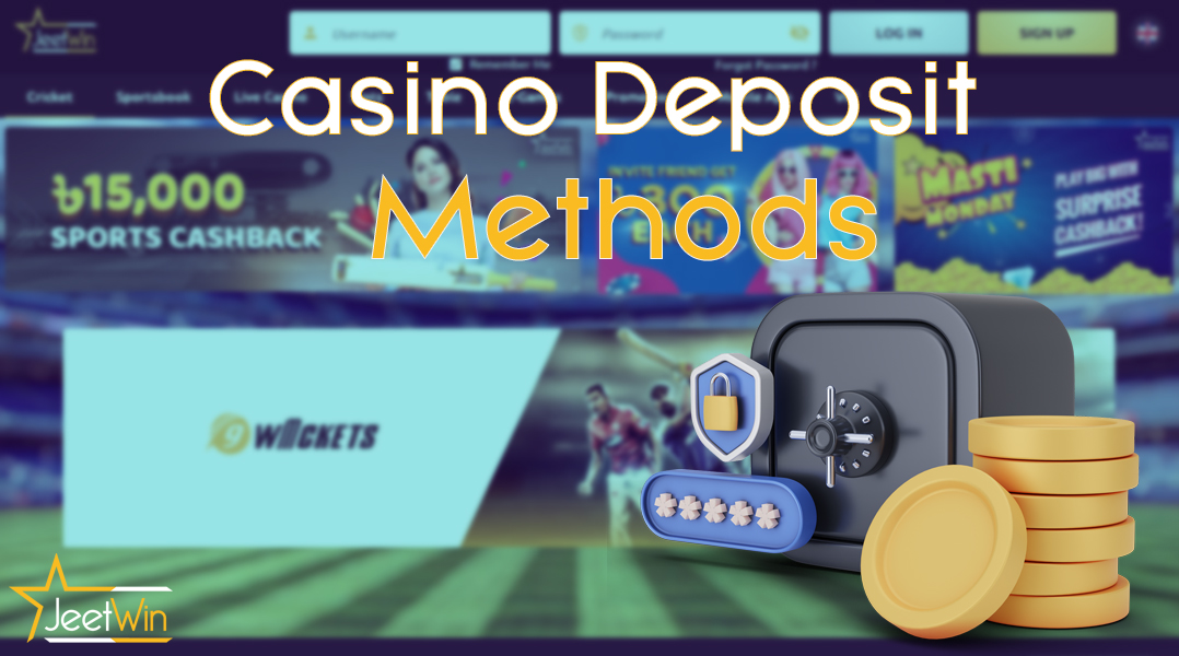 Ways to deposit at the casino bookmaker JeetWin.